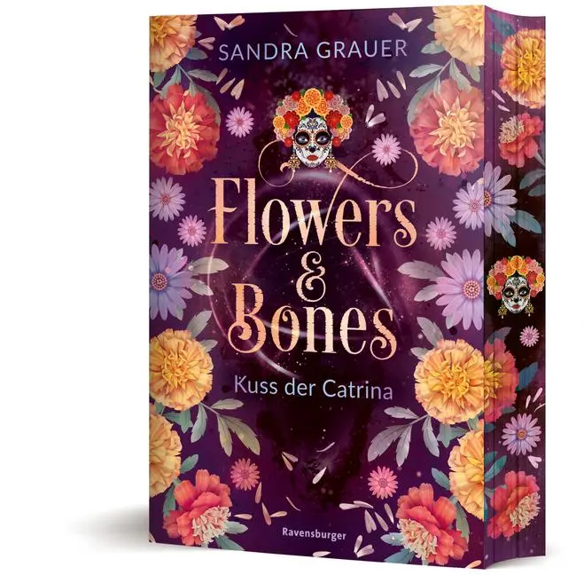 Cover: 9783473402311 | Flowers &amp; Bones, Band 2 - Kuss der Catrina | Sandra Grauer | Buch