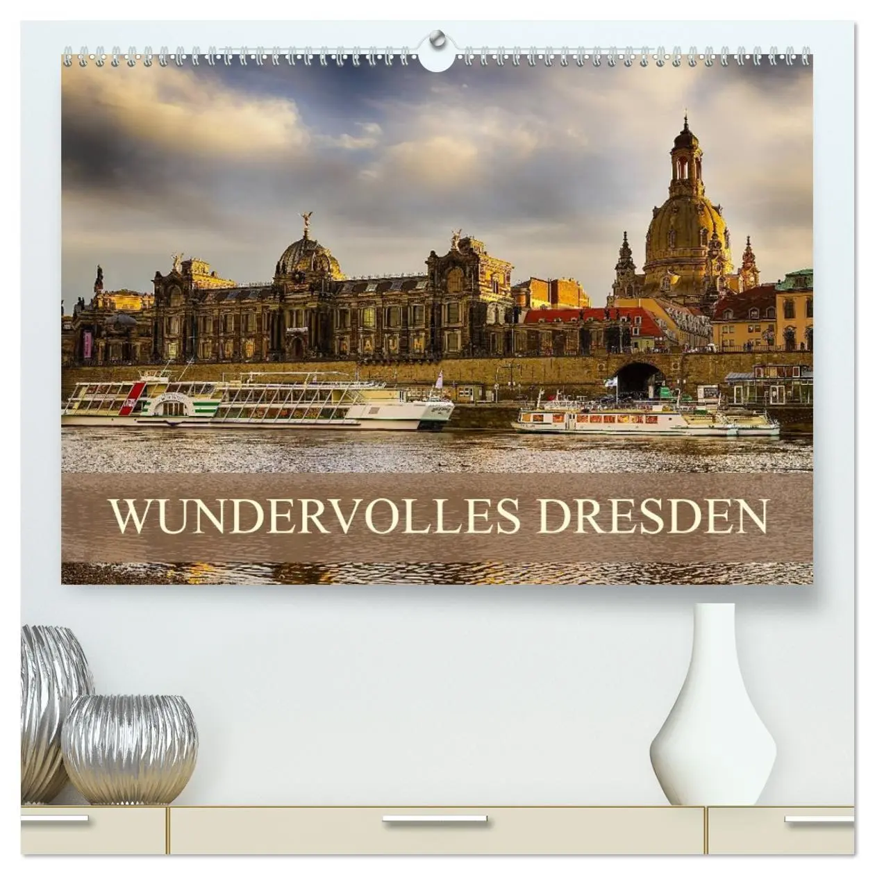 Cover: 9783516132311 | WUNDERVOLLES DRESDEN (hochwertiger Premium Wandkalender 2026 DIN A2...
