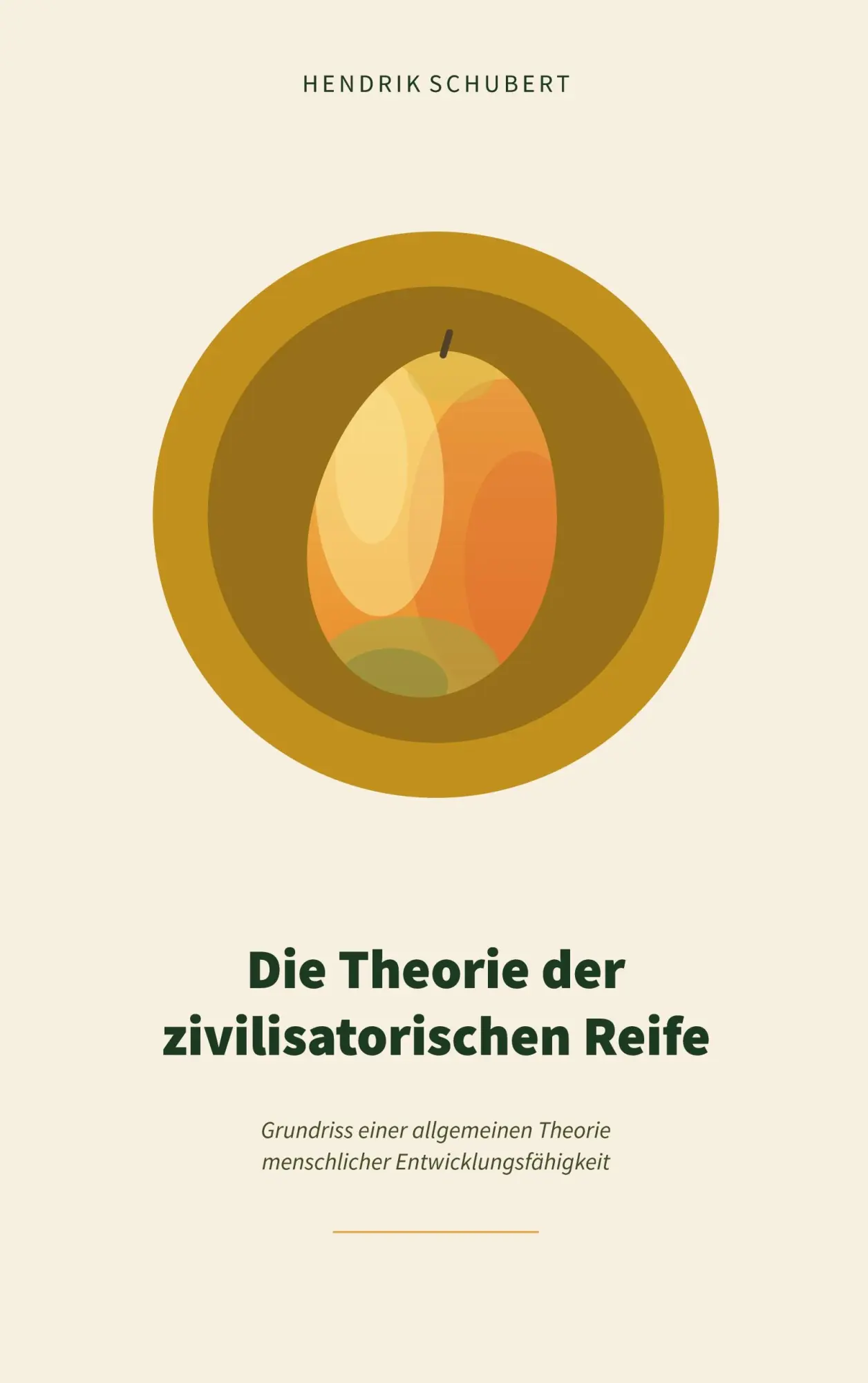 Cover: 9783695192311 | Die Theorie der zivilisatorischen Reife | Hendrik Schubert | Buch