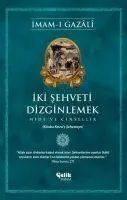 Iki Sehveti Dizginlemek - Mide ve Cinsellik