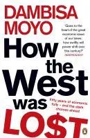 Cover: 9780141042411 | How The West Was Lost | Dambisa Moyo | Taschenbuch | 226 S. | Englisch