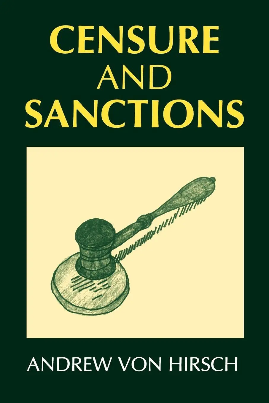 Cover: 9780198262411 | Censure and Sanctions | Hirsch Von (u. a.) | Taschenbuch | Englisch