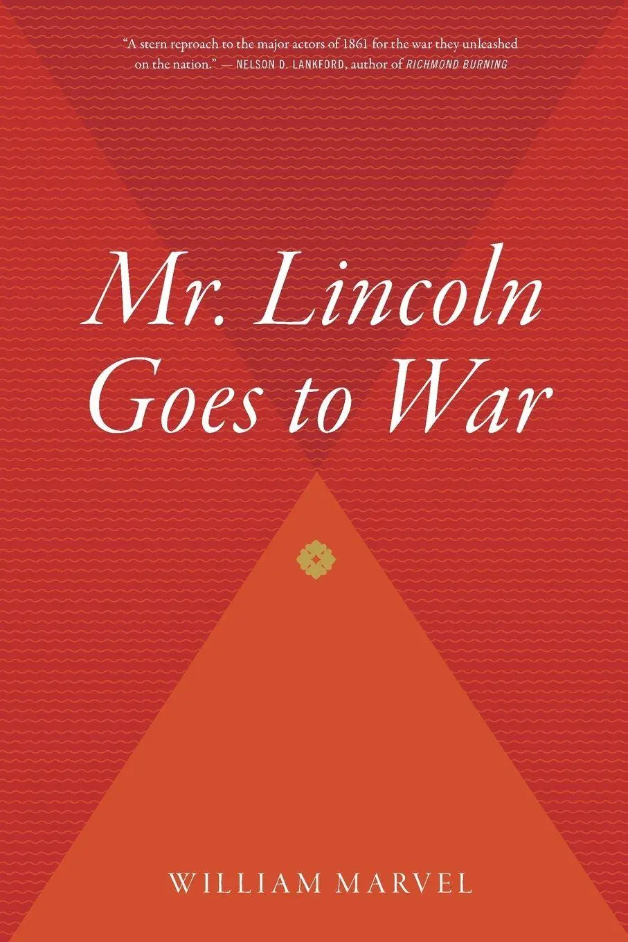 Cover: 9780618872411 | Mr. Lincoln Goes to War | William Marvel | Taschenbuch | Englisch
