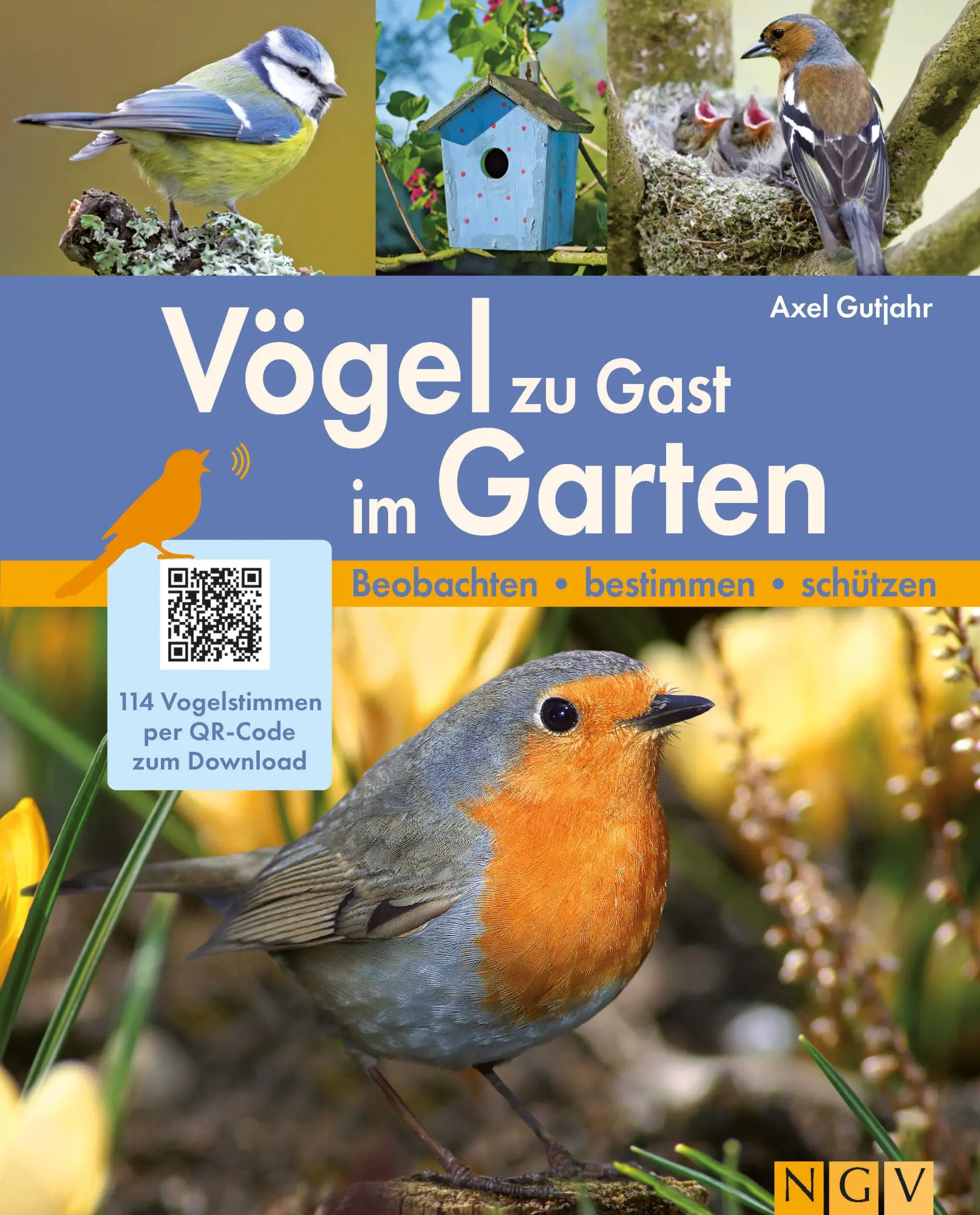 Cover: 9783625192411 | Vögel zu Gast im Garten - Beobachten, bestimmen, schützen. | Gutjahr
