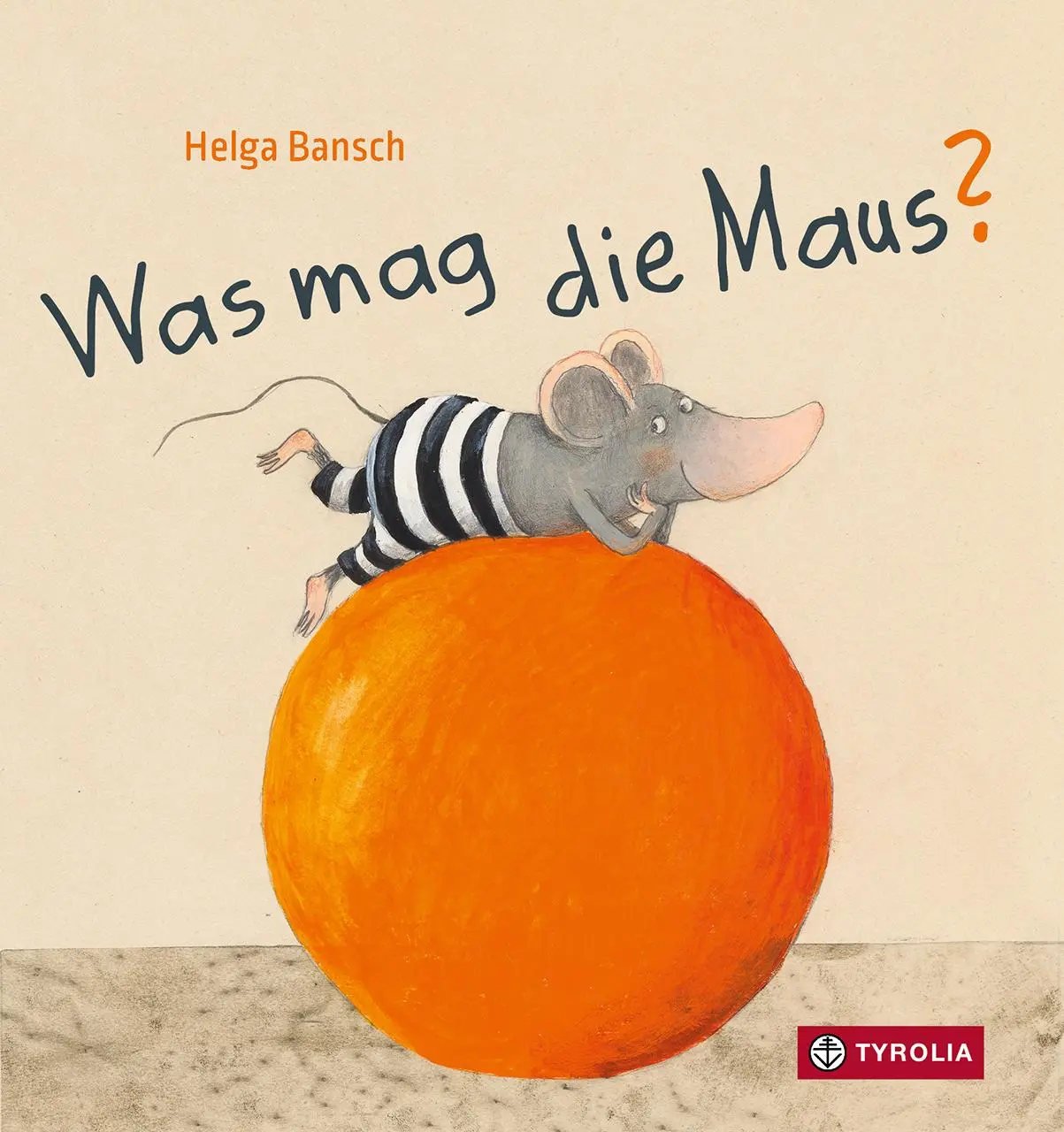Cover: 9783702242411 | Was mag die Maus? | Helga Bansch | Buch | 24 S. | Deutsch | 2024