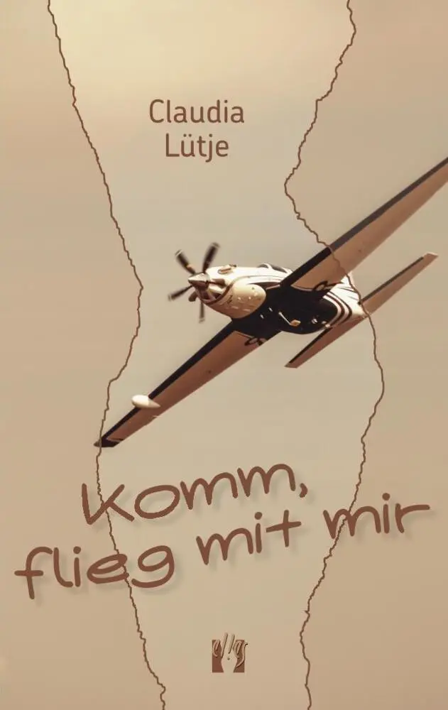 Cover: 9783956092411 | Komm, flieg mit mir | Liebesroman | Claudia Lütje | Taschenbuch | 2022