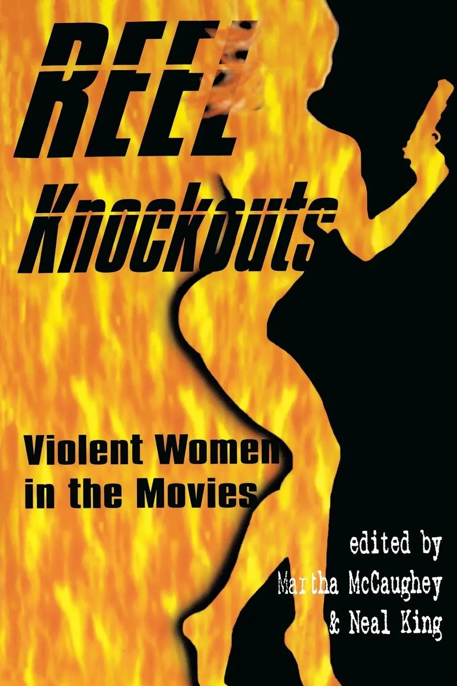 Cover: 9780292752511 | Reel Knockouts | Violent Women in Film | Martha Mccaughey | Buch