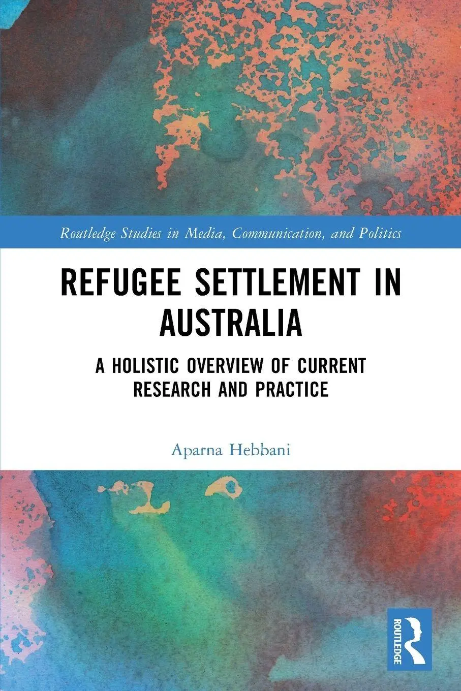 Cover: 9781032272511 | Refugee Settlement in Australia | Aparna Hebbani | Taschenbuch | 2025