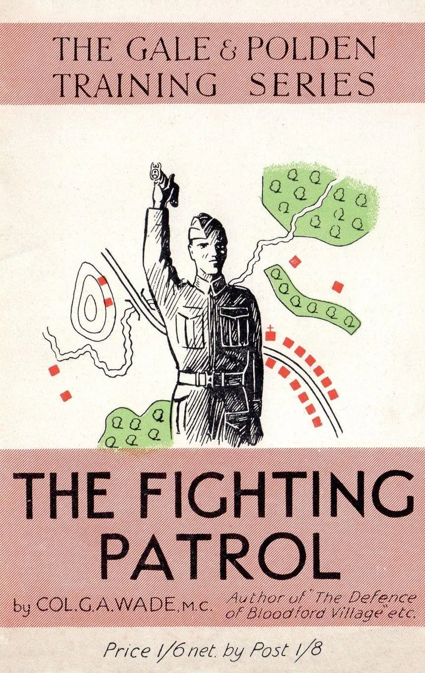 Cover: 9781783312511 | THE FIGHTING PATROL | G A Wade | Taschenbuch | Kartoniert / Broschiert