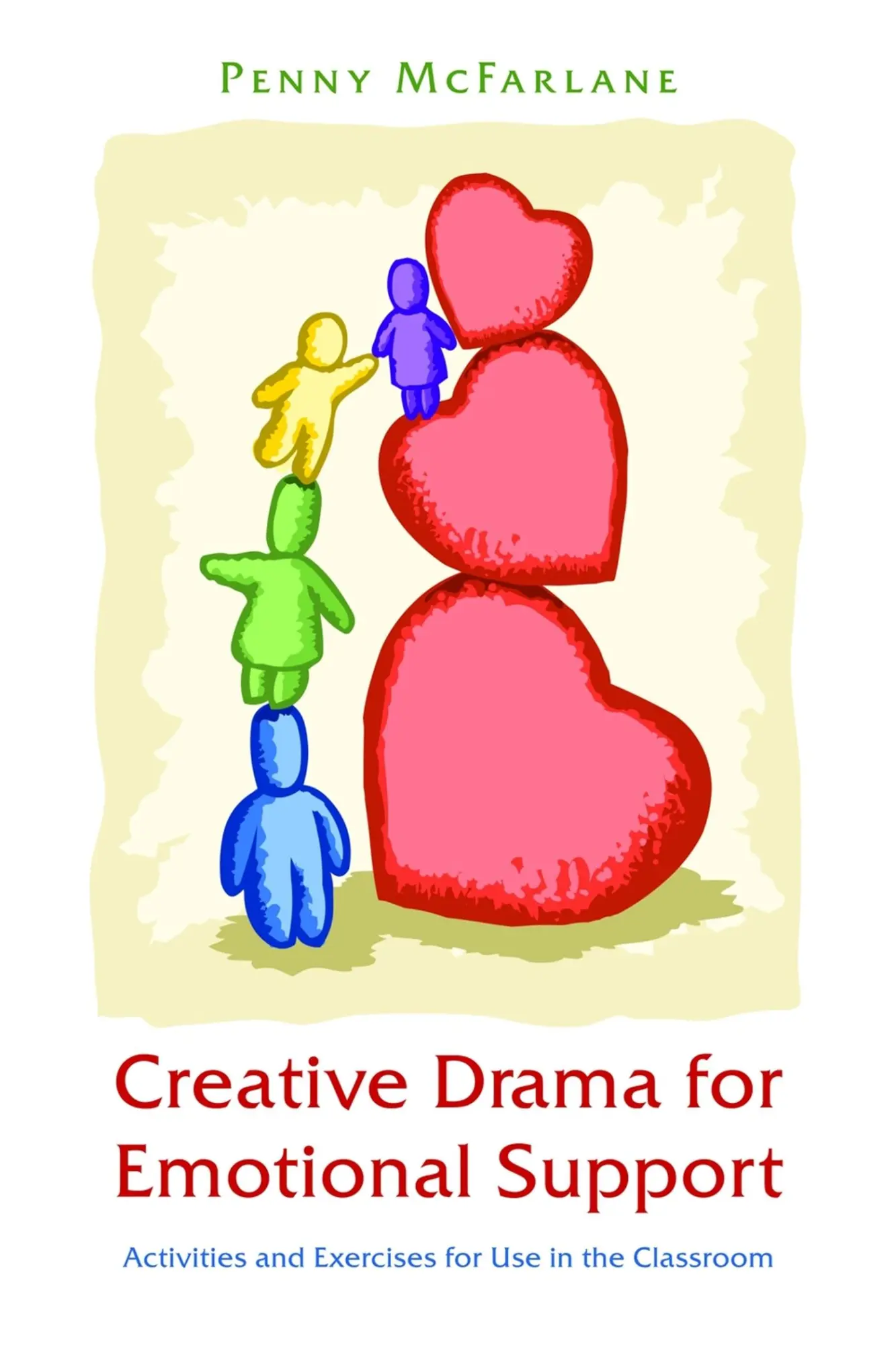 Cover: 9781849052511 | Creative Drama for Emotional Support | Penny Mcfarlane | Taschenbuch