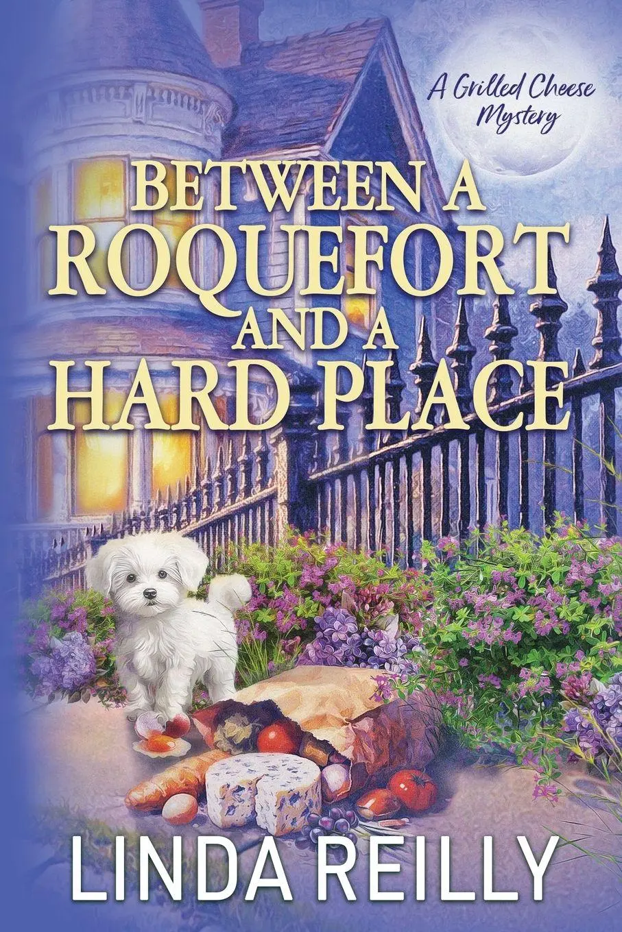 Cover: 9781966322511 | Between a Roquefort and a Hard Place | Linda Reilly | Taschenbuch