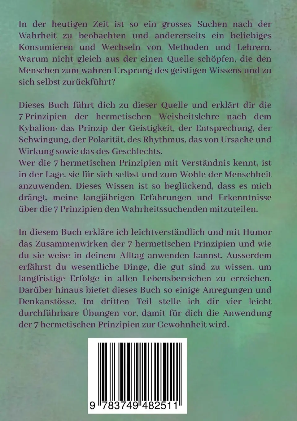 Rückseite: 9783749482511 | Die praktische Anwendung der 7 hermetischen Prinzipien im Alltag