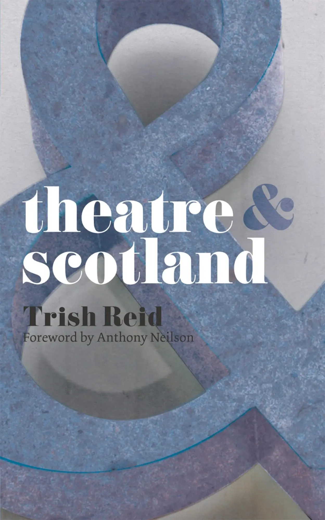 Cover: 9780230292611 | Theatre and Scotland | Trish Reid | Taschenbuch | Englisch | 2012