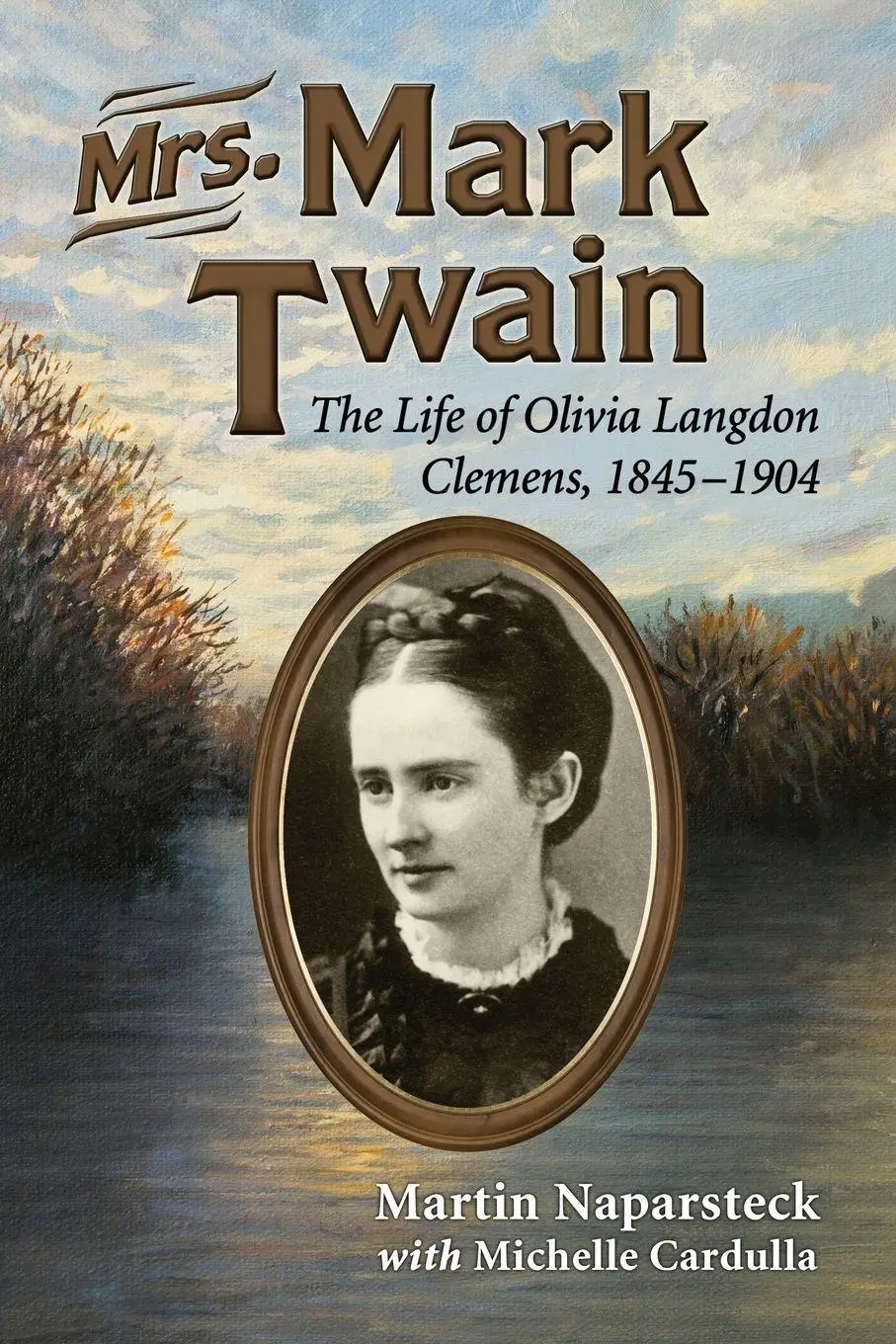 Cover: 9780786472611 | Mrs. Mark Twain | The Life of Olivia Langdon Clemens, 1845-1904 | Buch