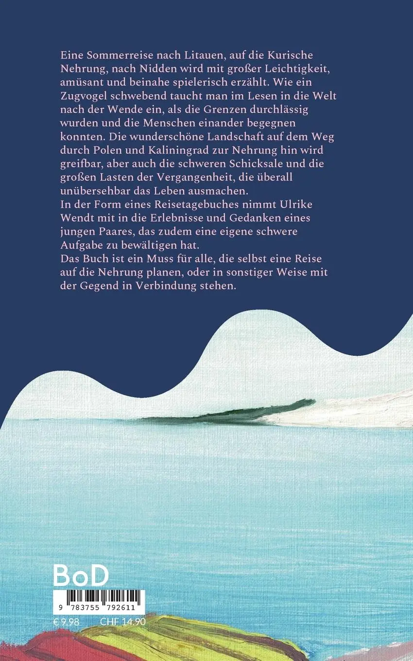 Rückseite: 9783755792611 | Reise nach Nidden | Ein Sommertagebuch | Ulrike Wendt | Taschenbuch