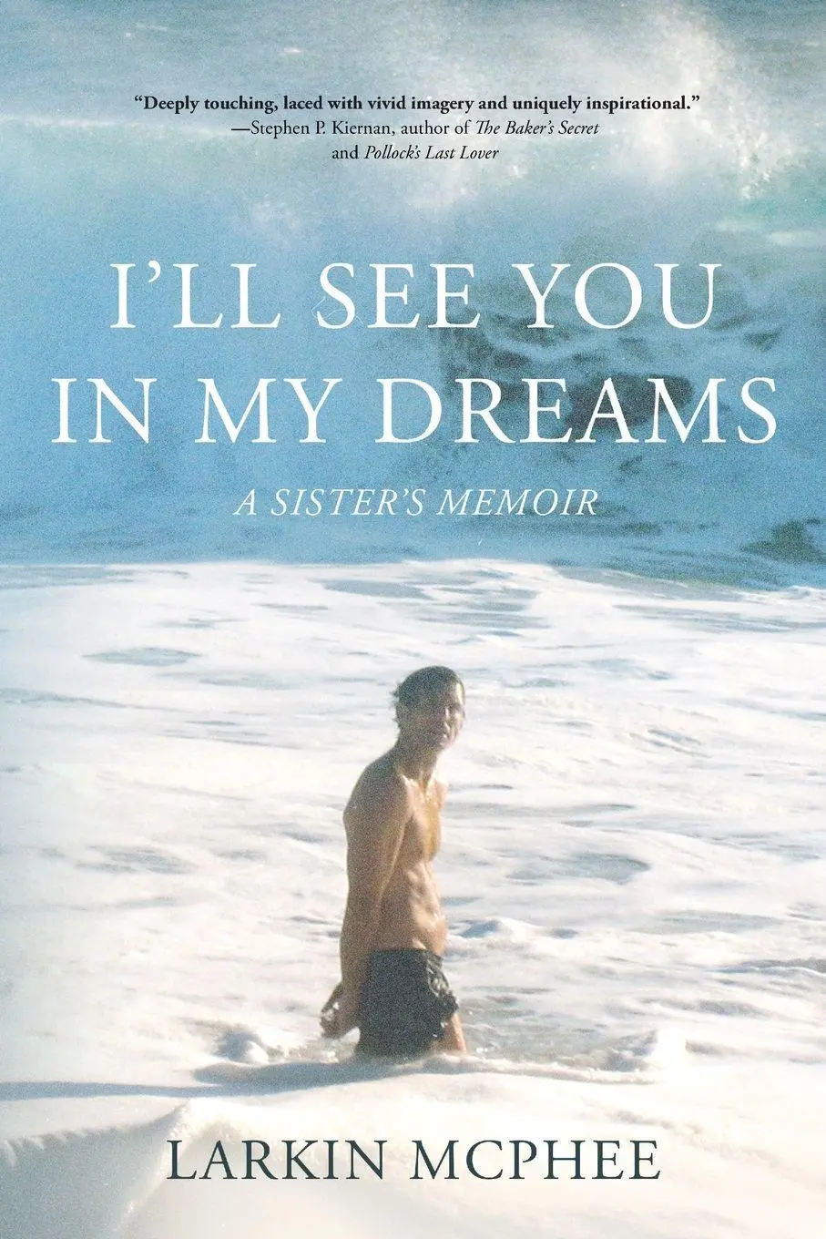 Cover: 9798897472611 | I'll See You in My Dreams | A Sister's Memoir | Larkin McPhee | Buch
