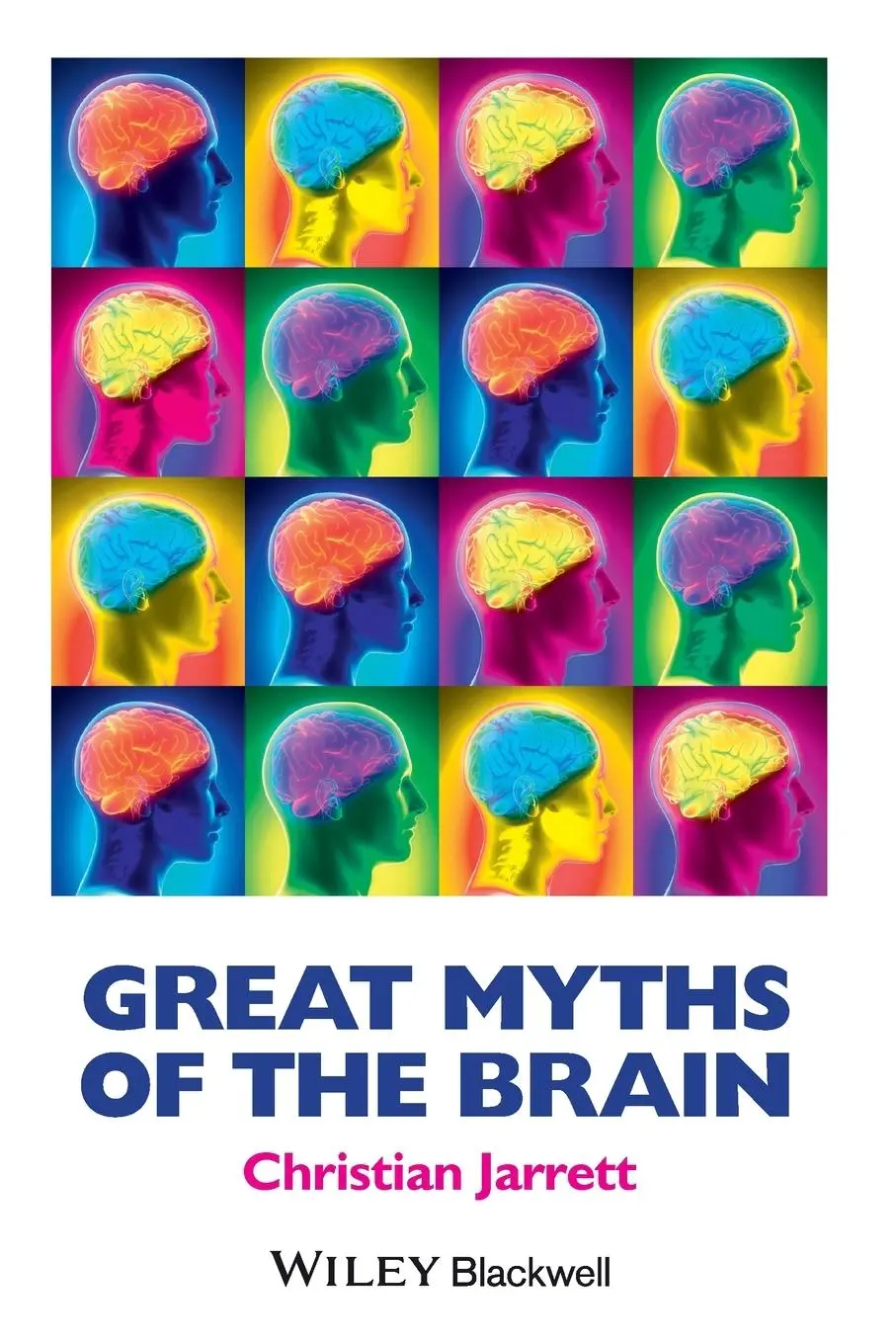 Cover: 9781118312711 | Great Myths of the Brain | Christian Jarrett | Taschenbuch | 333 S.