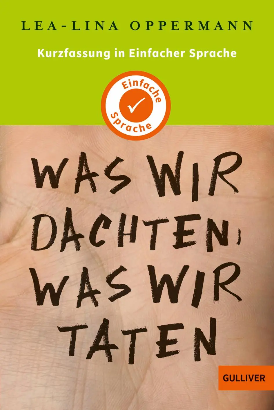 Cover: 9783407812711 | Kurzfassung in Einfacher Sprache. Was wir dachten, was wir taten