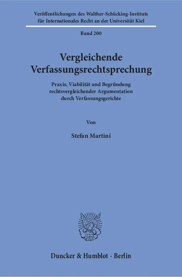 Cover: 9783428152711 | Vergleichende Verfassungsrechtsprechung | Stefan Martini | Taschenbuch