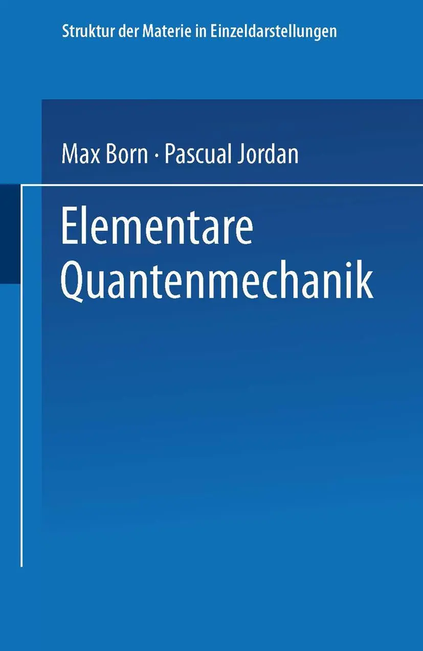 Cover: 9783662002711 | Elementare Quantenmechanik | Pascual Jordan (u. a.) | Taschenbuch | xi