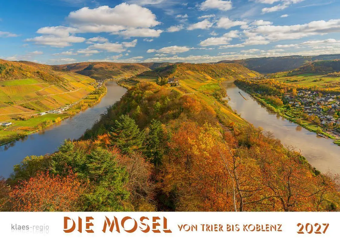 Cover: 9783965352711 | Mosel von Trier bis Koblenz 2027 Bildkalender A4 quer, spiralgebunden