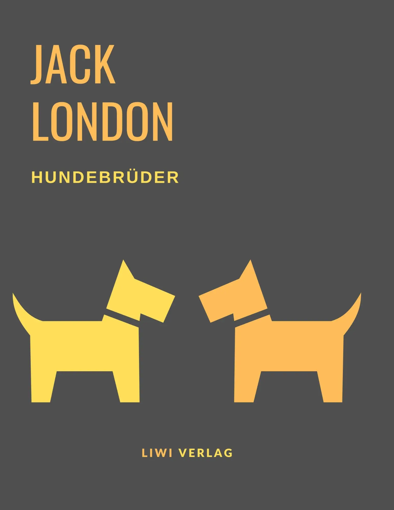 Cover: 9783965422711 | Hundebrüder | Die Geschichten von Jerry und Michael | Jack London