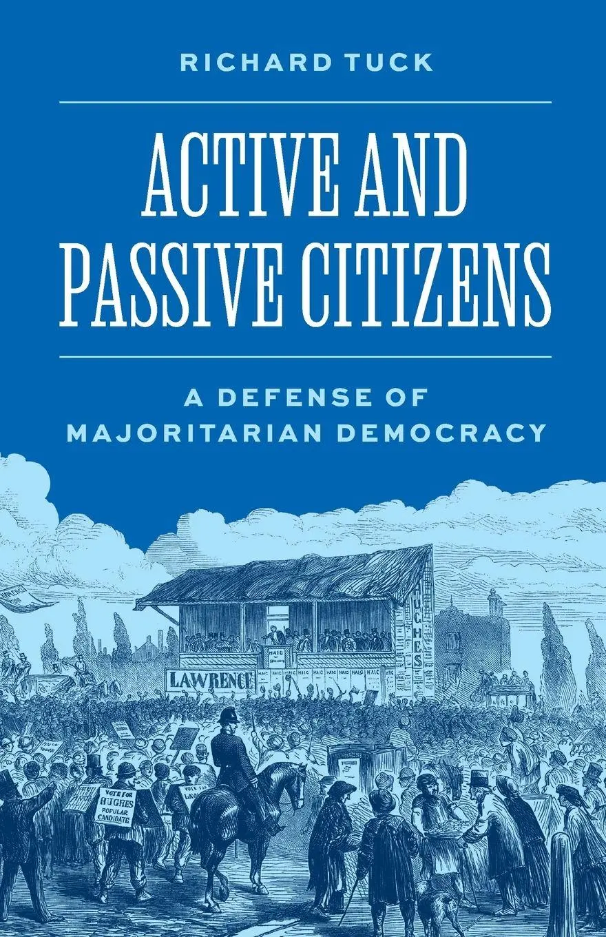 Cover: 9780691242811 | Active and Passive Citizens | A Defense of Majoritarian Democracy