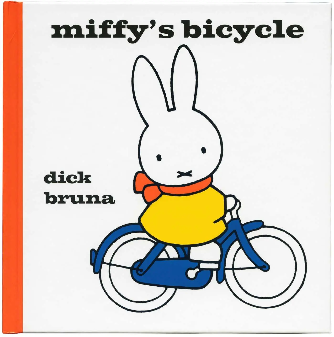Cover: 9781471122811 | Miffy's Bicycle | Dick Bruna | Buch | Gebunden | Englisch | 2014
