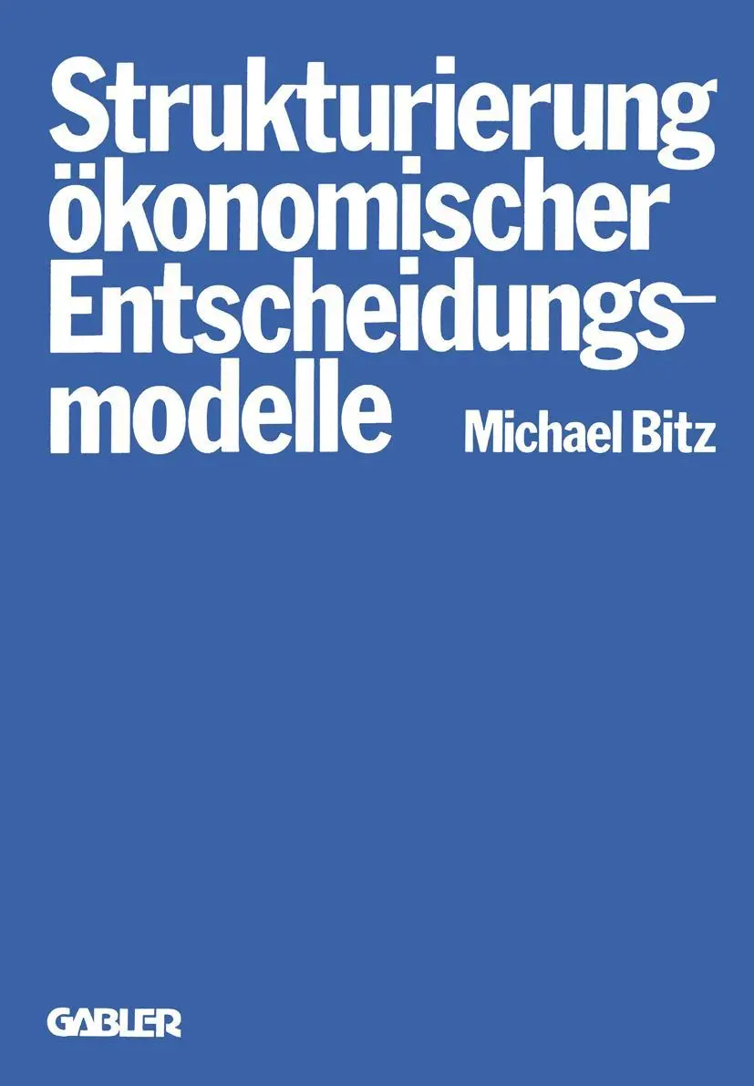 Cover: 9783409332811 | Die Strukturierung ökonomischer Entscheidungsmodelle | Michael Bitz