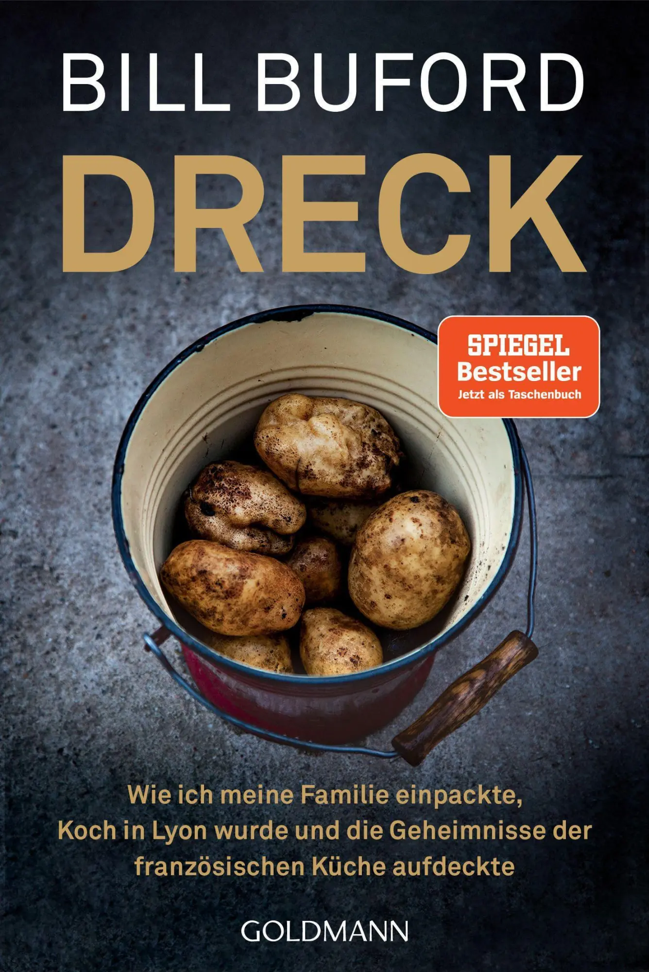 Cover: 9783442142811 | Dreck | Bill Buford | Taschenbuch | 544 S. | Deutsch | 2022 | Goldmann