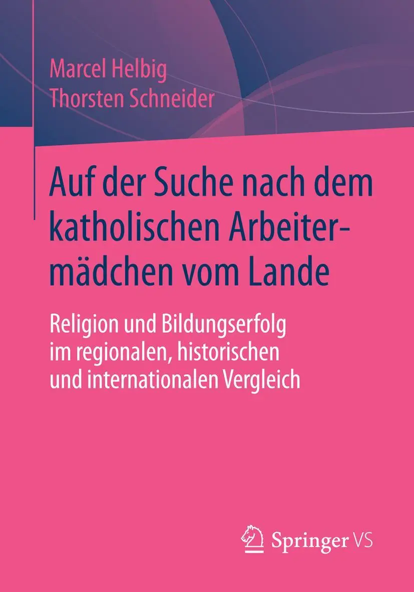 Cover: 9783658062811 | Auf der Suche nach dem katholischen Arbeitermädchen vom Lande | Buch