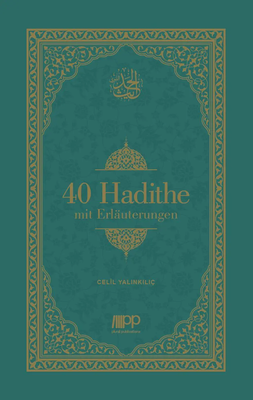 Cover: 9783949982811 | 40 Hadithe mit Erläuterungen | Yalinkilic Celil | Buch | Deutsch