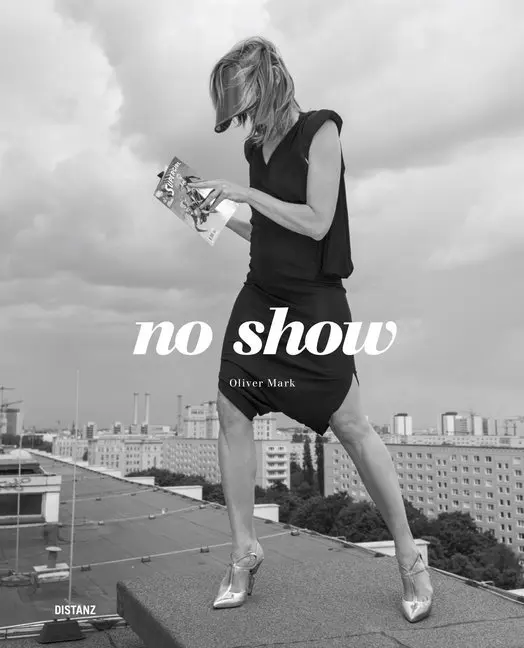 Cover: 9783954762811 | no show | Oliver Mark | Buch | 268 S. | Deutsch | 2019