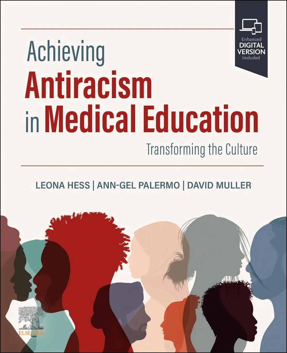 Cover: 9780443112911 | Achieving Antiracism in Medical Education | Transforming the Culture