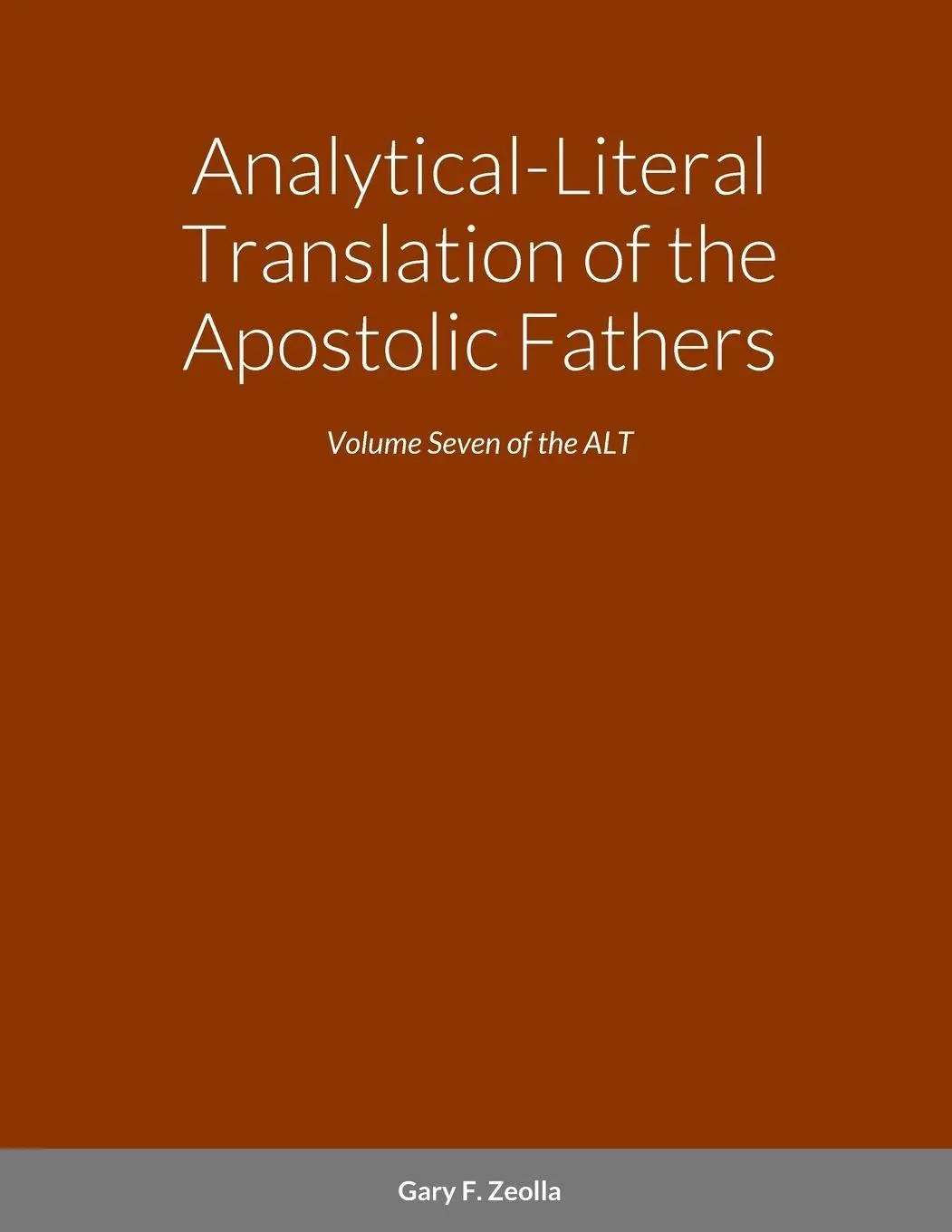 Cover: 9781312262911 | Analytical-Literal Translation of the Apostolic Fathers | Zeolla