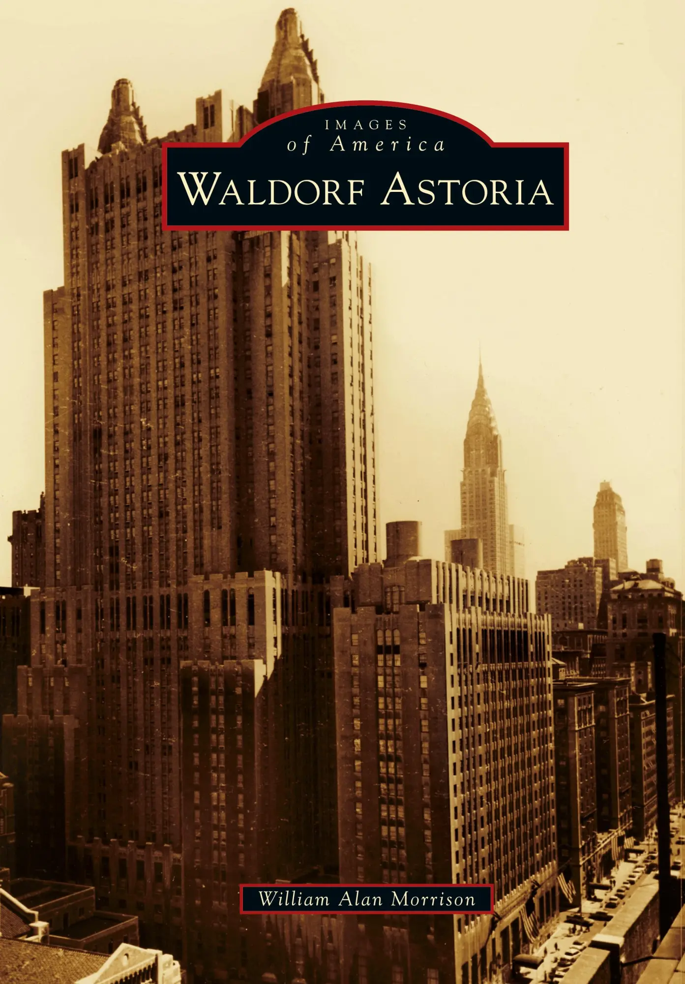 Cover: 9781531672911 | Waldorf Astoria | William Alan Morrison | Buch | Gebunden | Englisch