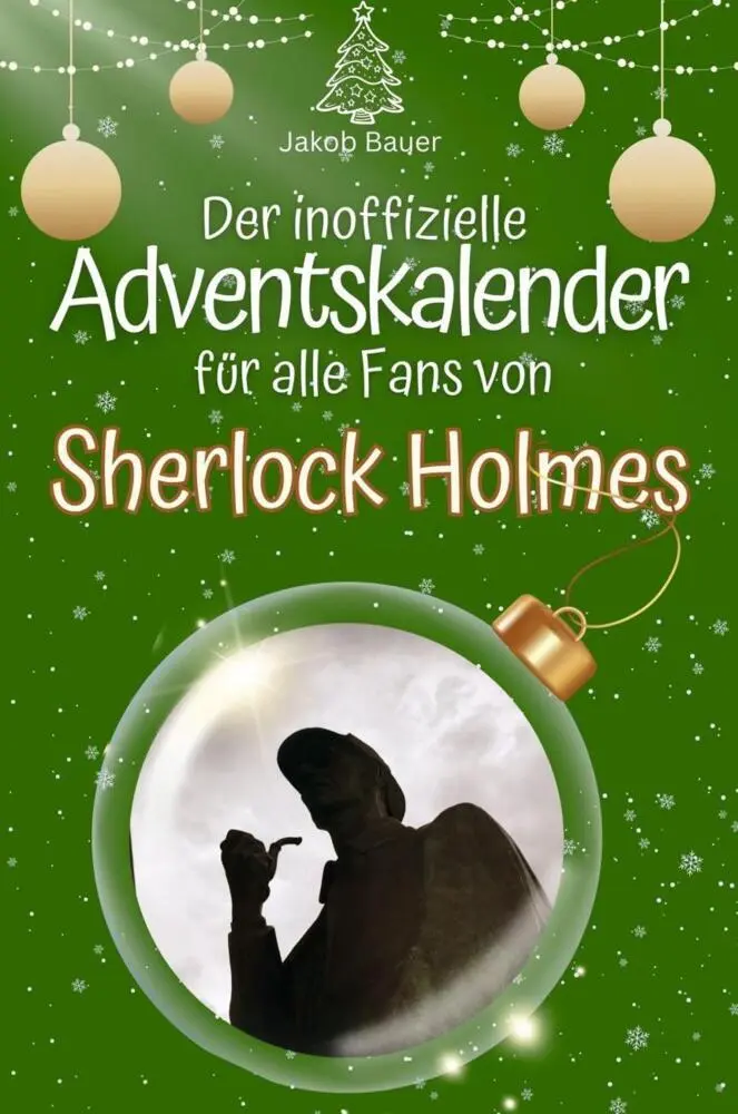 Cover: 9783759102911 | Der inoffizielle Adventskalender für alle Fans von Sherlock Holmes