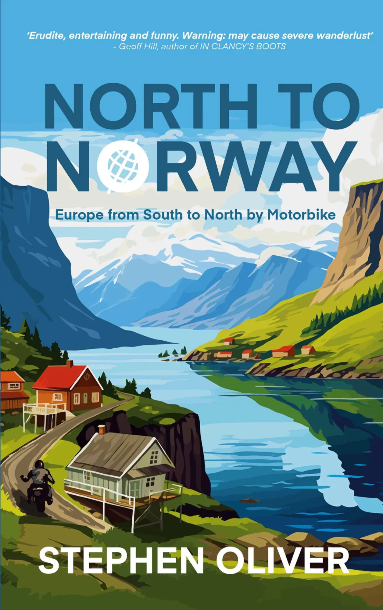 Cover: 9781916843011 | North to Norway | Europe, South to North, by Motorbike | Oliver | Buch