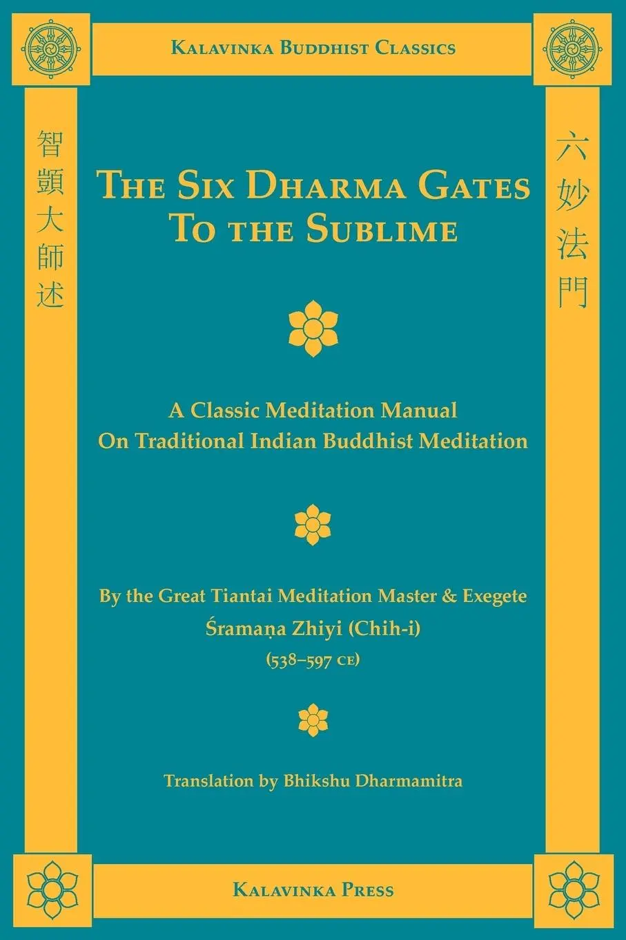 Cover: 9781935413011 | The Six Dharma Gates to the Sublime | Shramana Zhiyi | Taschenbuch