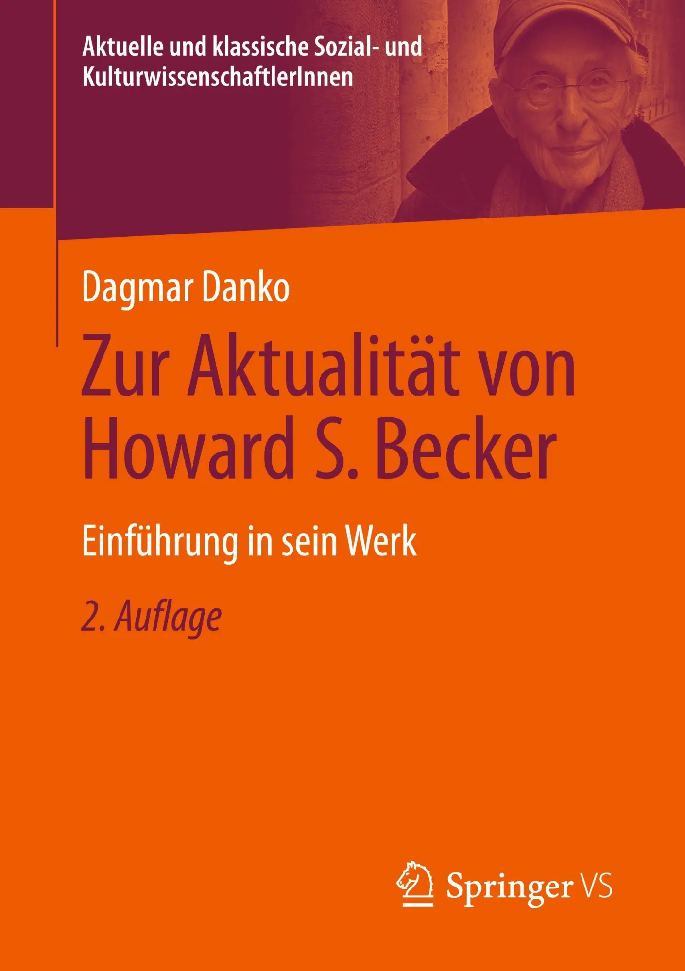 Cover: 9783658493011 | Zur Aktualität von Howard S. Becker | Einführung in sein Werk | Danko