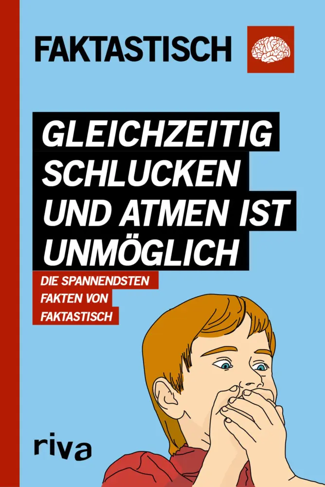 Cover: 9783742303011 | Gleichzeitig schlucken und atmen ist unmöglich | Faktastisch | Buch