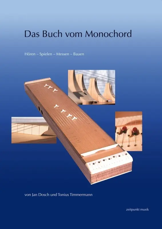 Cover: 9783895003011 | Das Buch vom Monochord | Hören - Spielen - Messen - Bauen | Buch