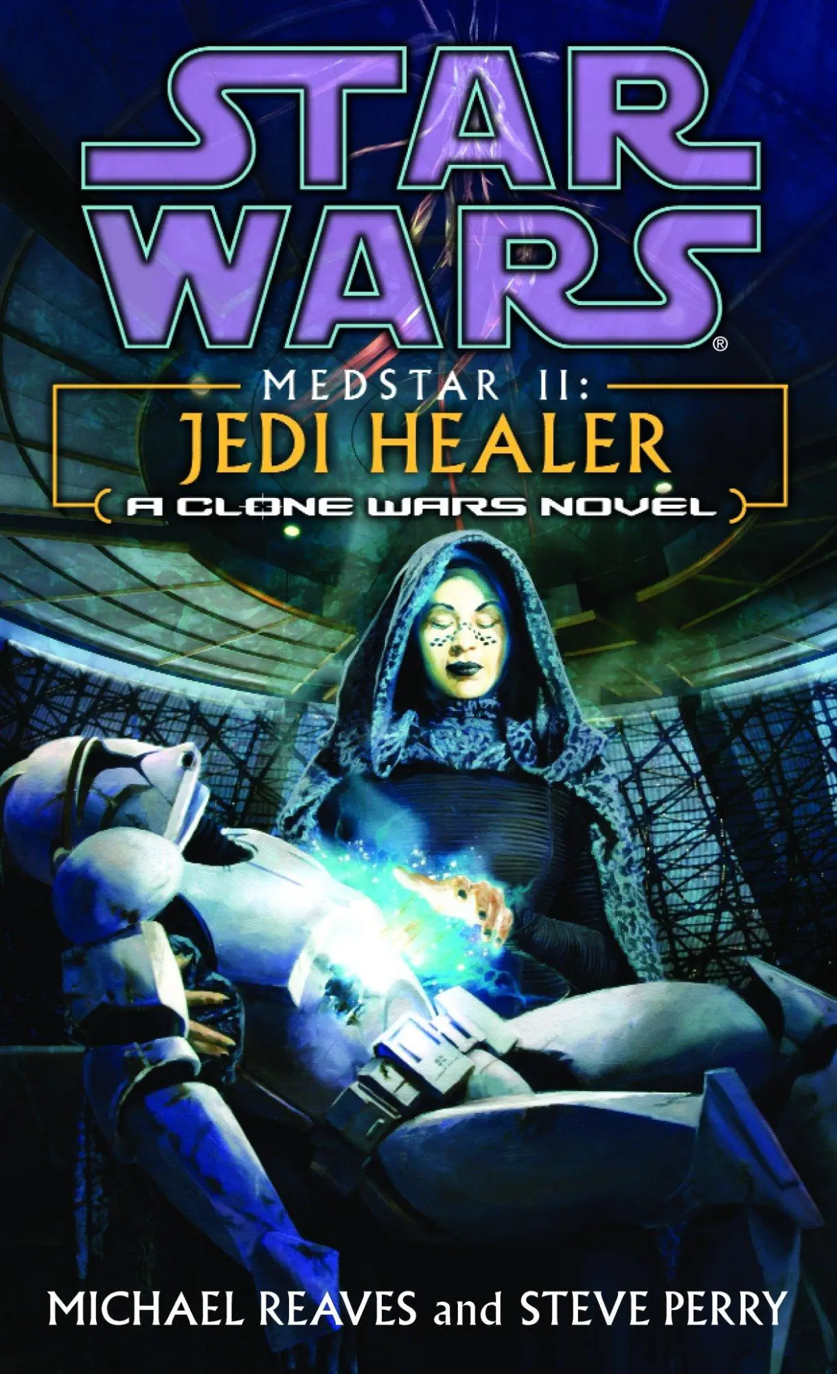 Cover: 9780345463111 | Jedi Healer | Star Wars Legends (Medstar, Book II) | Reaves (u. a.)
