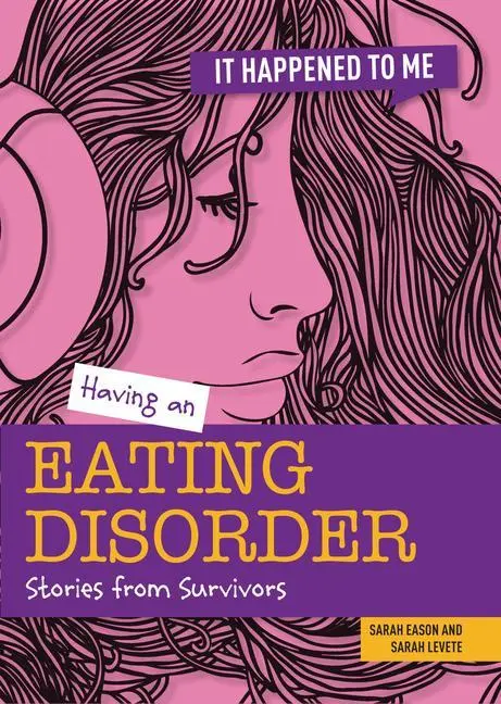 Cover: 9781915153111 | Having an Eating Disorder | Stories from Survivors | Eason (u. a.)