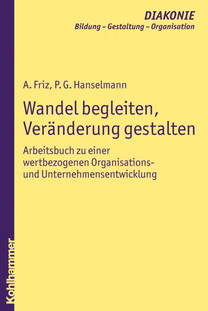 Cover: 9783170213111 | Wandel begleiten, Veränderung gestalten | Albrecht Friz (u. a.) | Buch