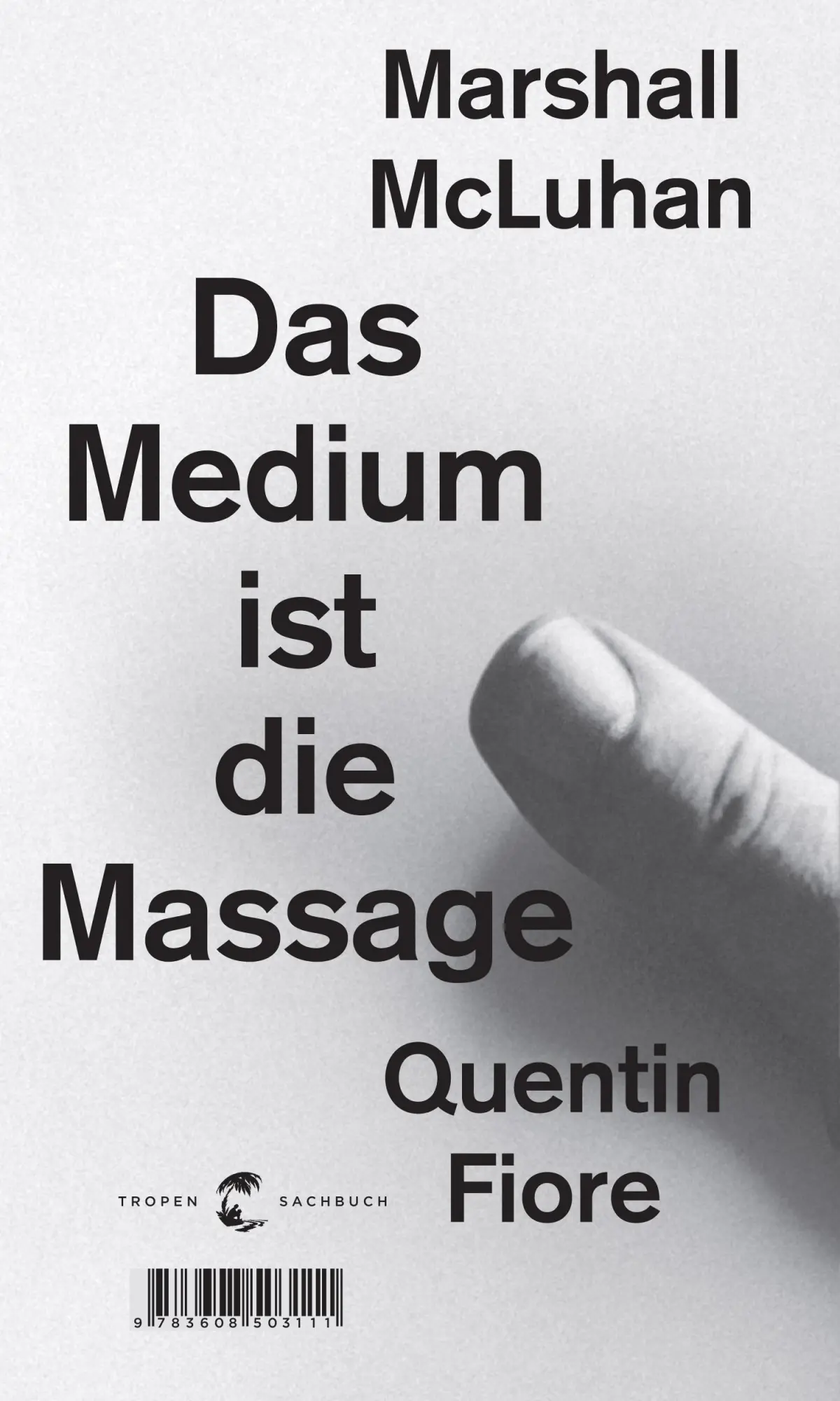 Cover: 9783608503111 | Das Medium ist die Massage | Ein Inventar medialer Effekte | Buch