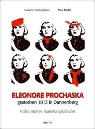 Cover: 9783875363111 | Eleonore Prochaska. Gestorben 1813 in Dannenberg | Marc Bastet (u. a.)