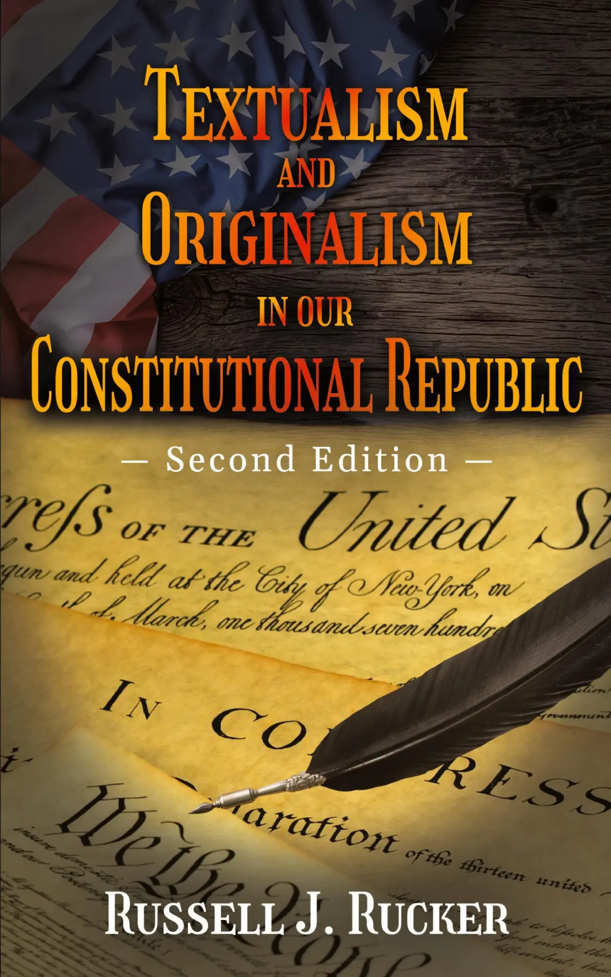 Cover: 9798890913111 | Textualism and Originalism in our Constitutional Republic | Rucker