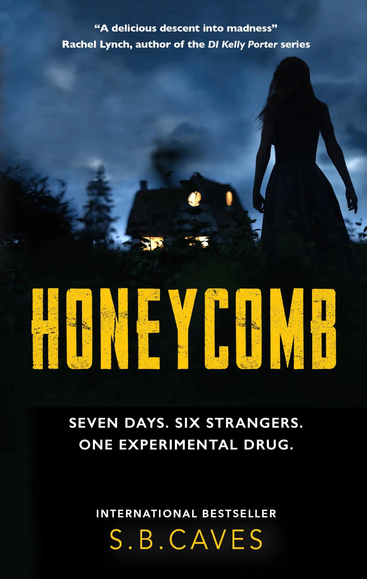 Cover: 9781915523211 | Honeycomb | Seven Days. Six Strangers. One Experimental Drug. | Caves
