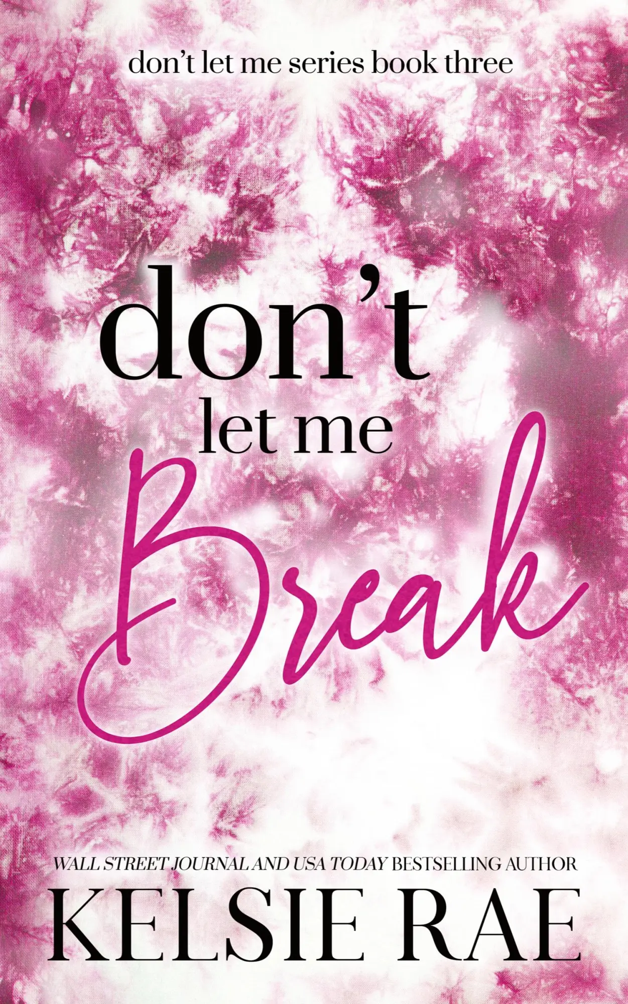 Cover: 9781958643211 | Don't Let Me Break | Kelsie Rae | Taschenbuch | Englisch | 2025